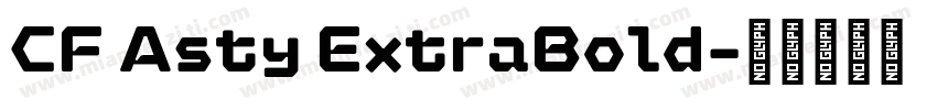 CF Asty ExtraBold字体转换